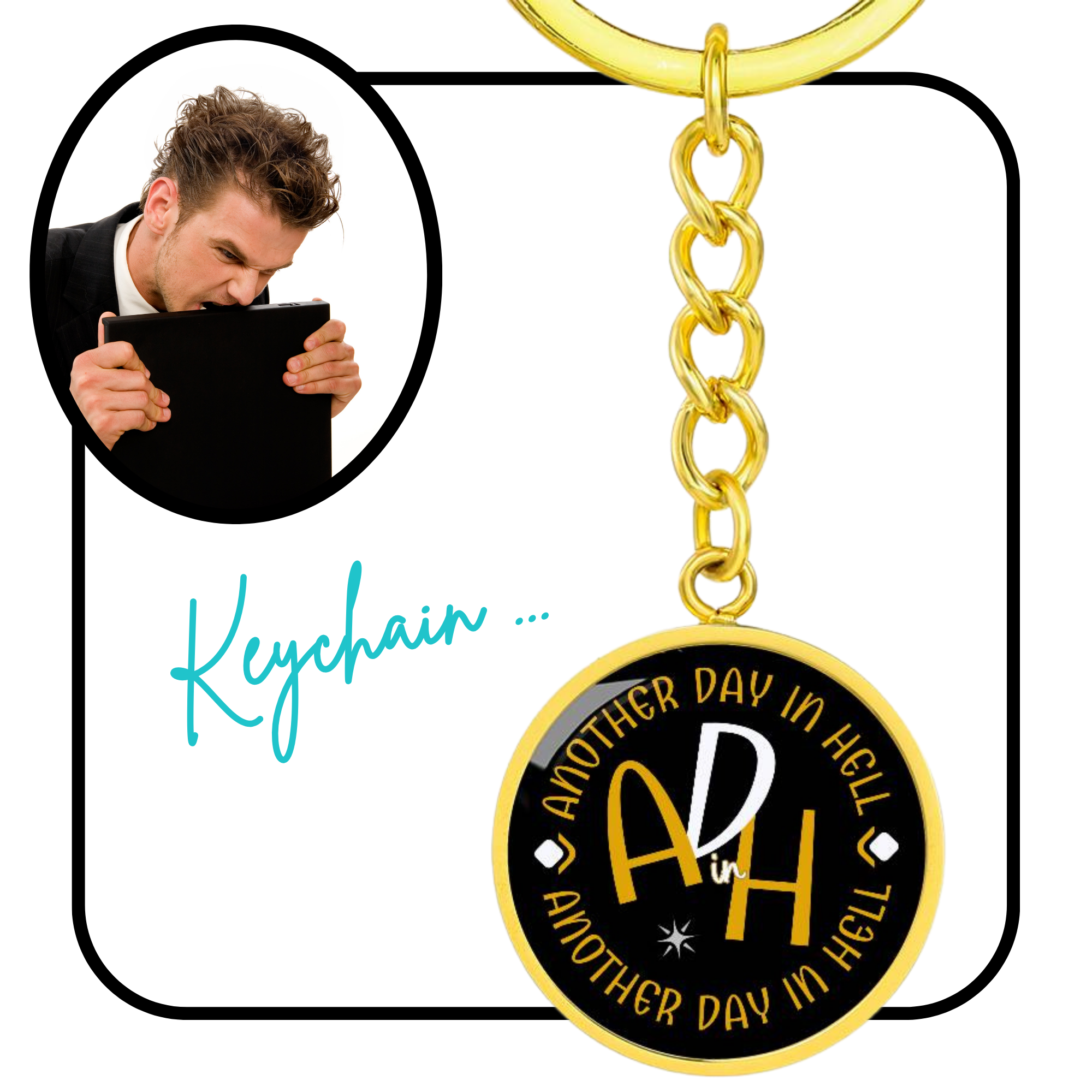 ADIH - Another Day in Hell || Pendant Keychain || PERSONALIZABLE