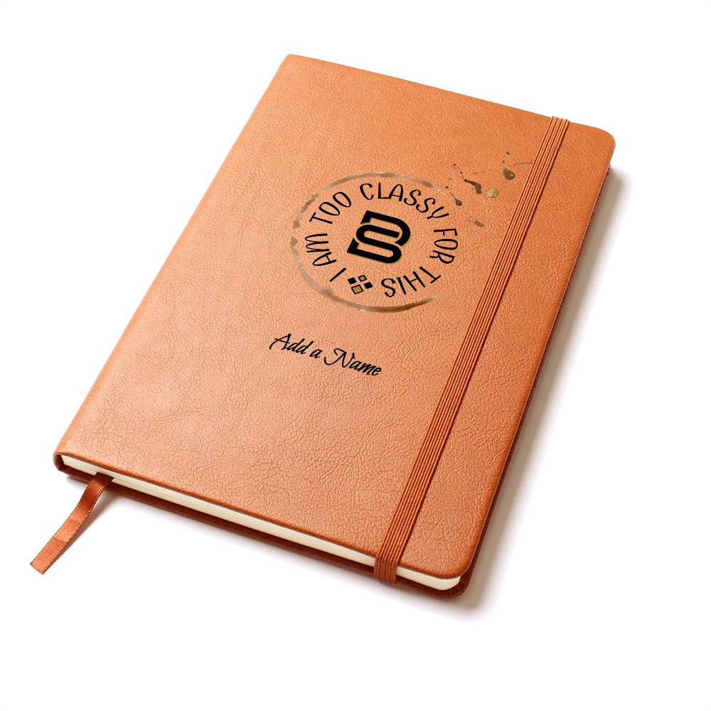 CLASSY - I AM TOO || Journal || PERSONALIZABLE